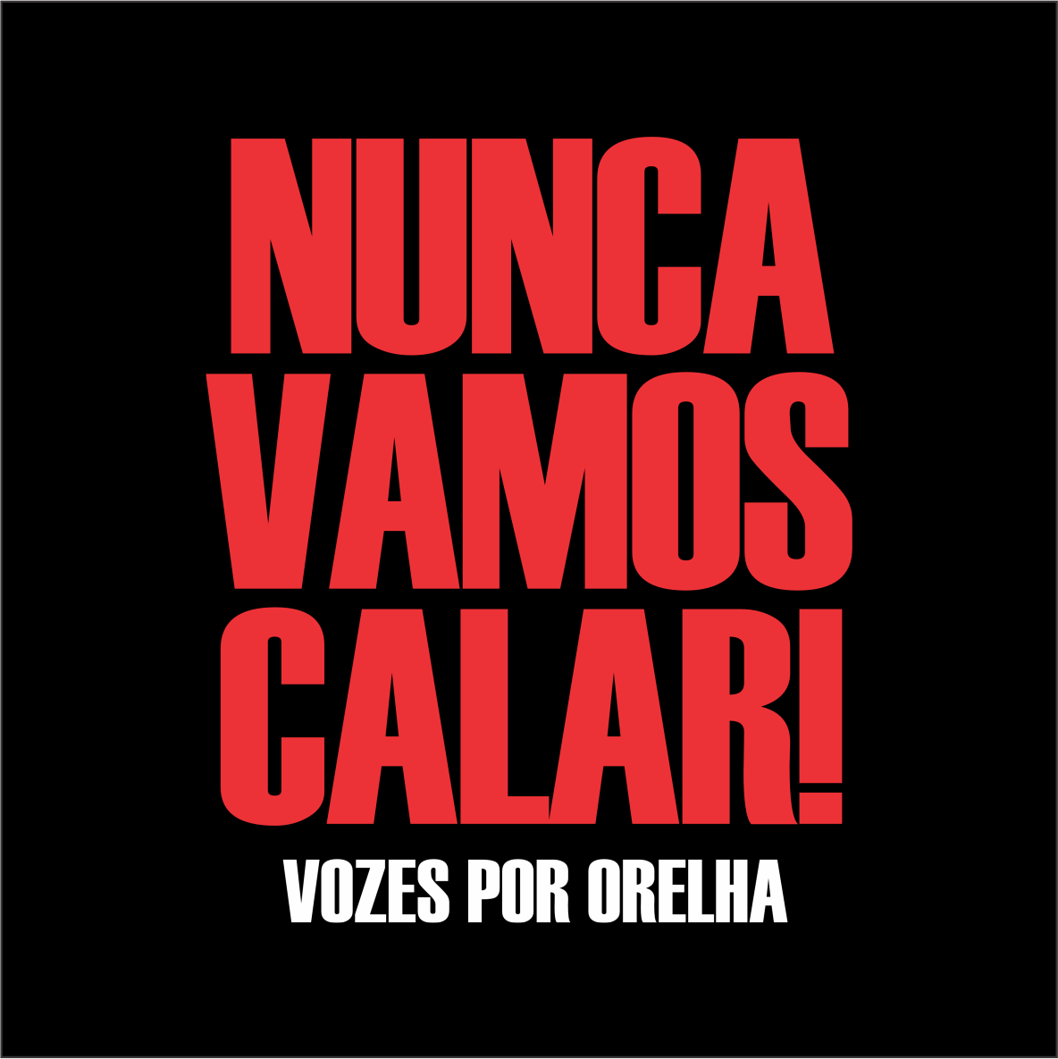 NUNCA VAMOS CALAR
