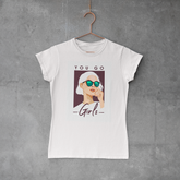 Camiseta Baby Look - You Go Girls